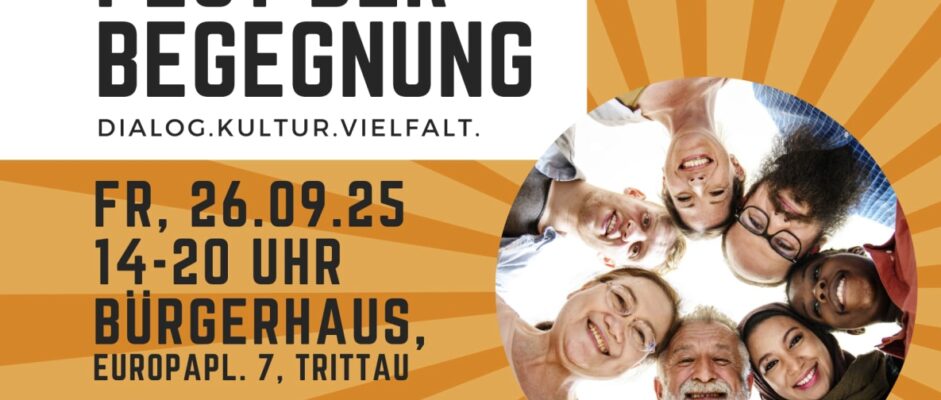 Fest der Begegnung – Dialog. Kultur. Vielfalt